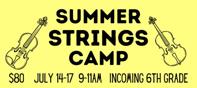 Summer Strings Camp - Incoming 6th Graders